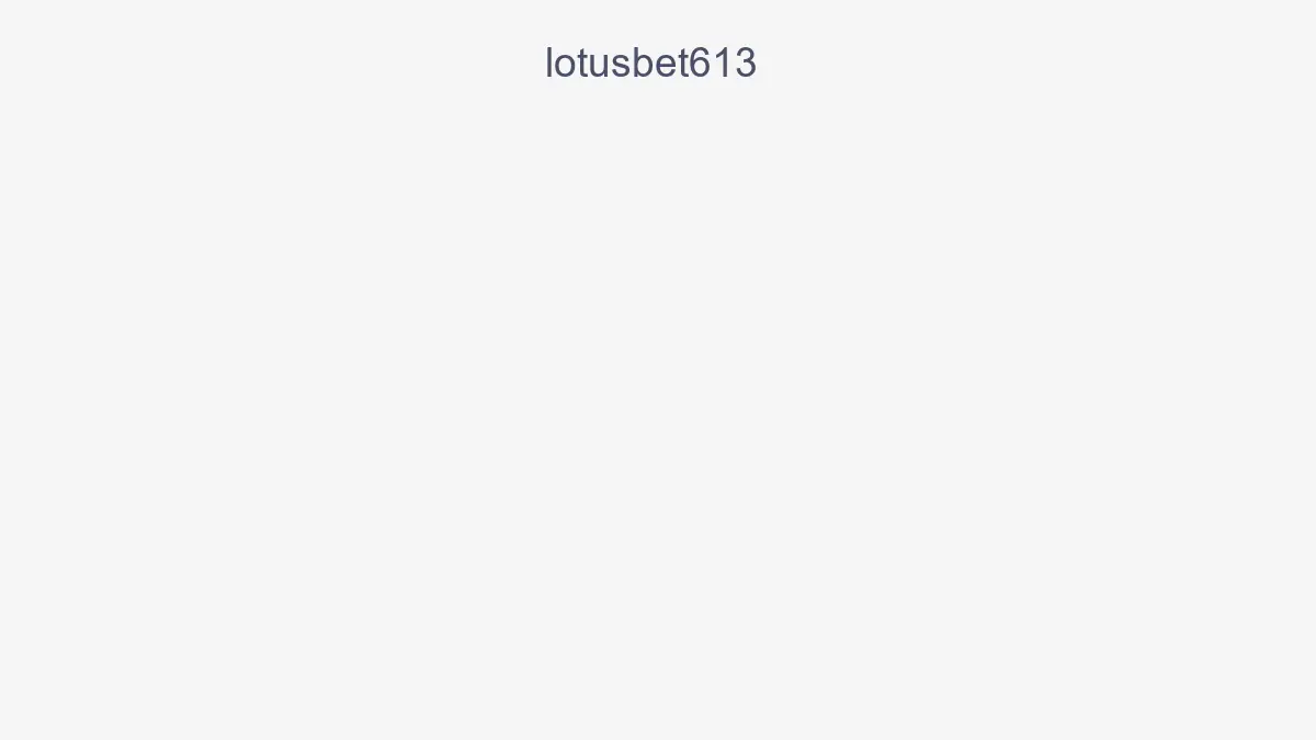 Lotusbet613