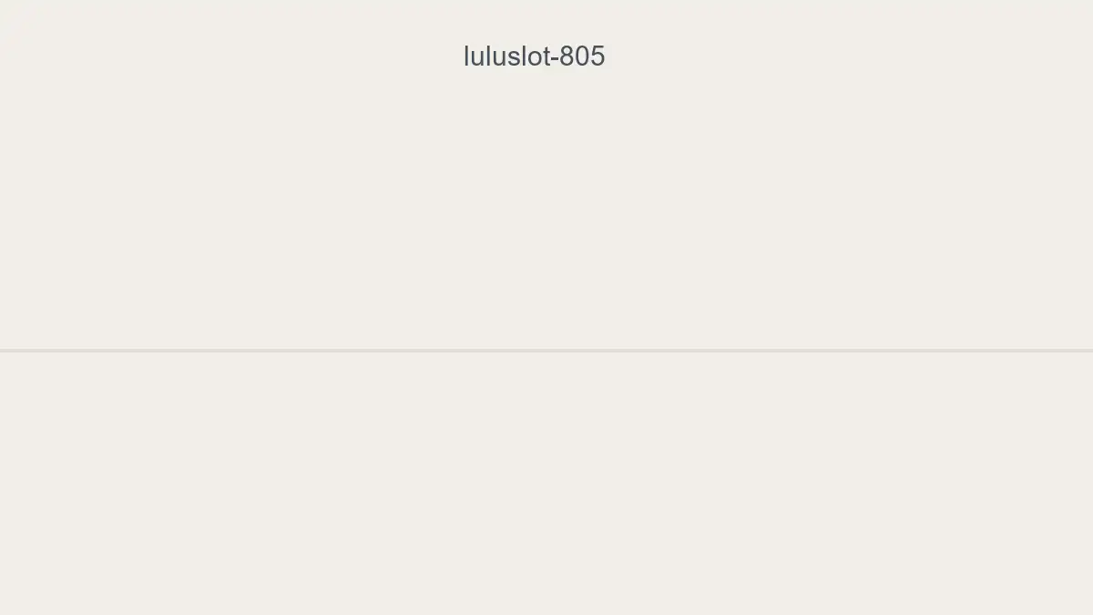 Luluslot 805