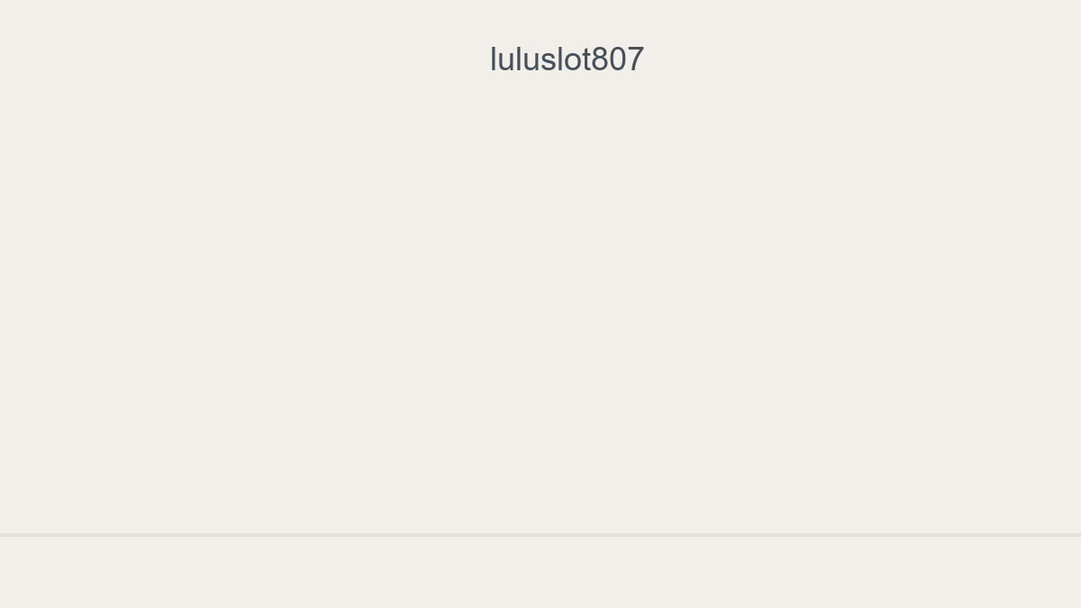 Luluslot807