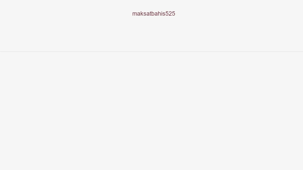 Maksatbahis525