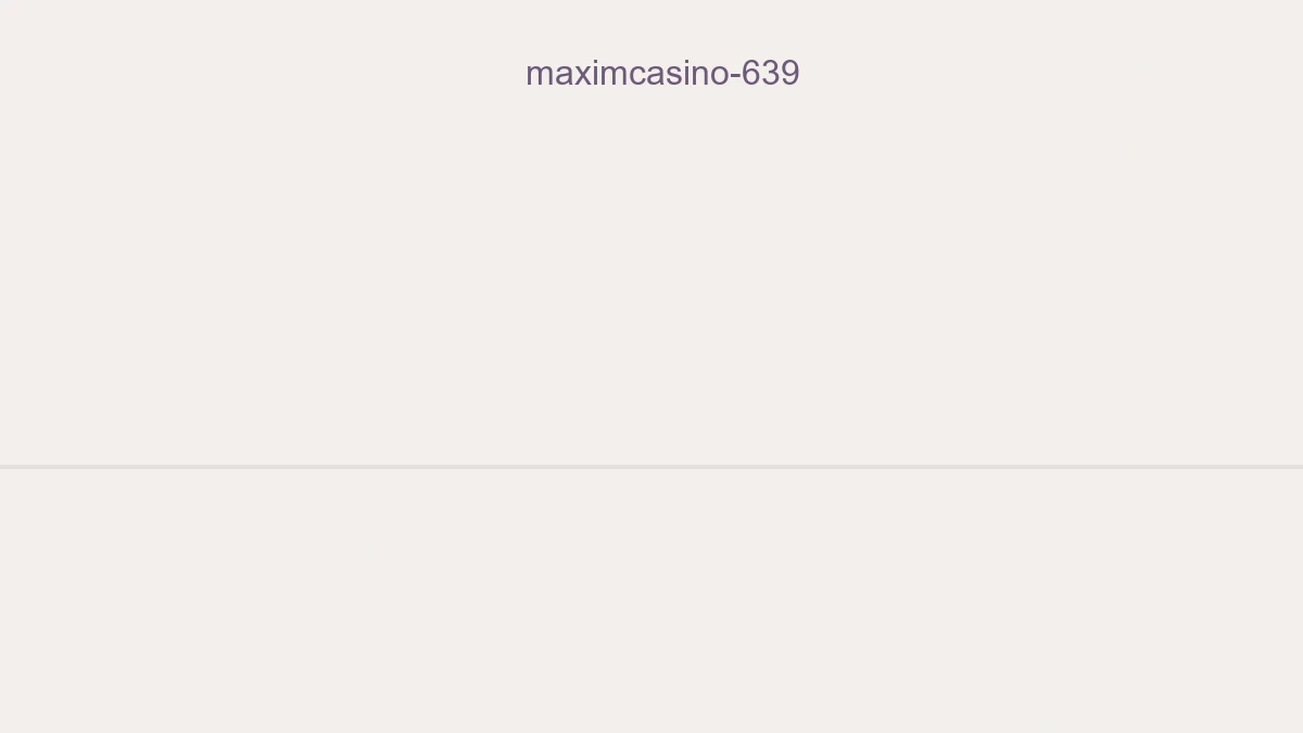 Maximcasino 639