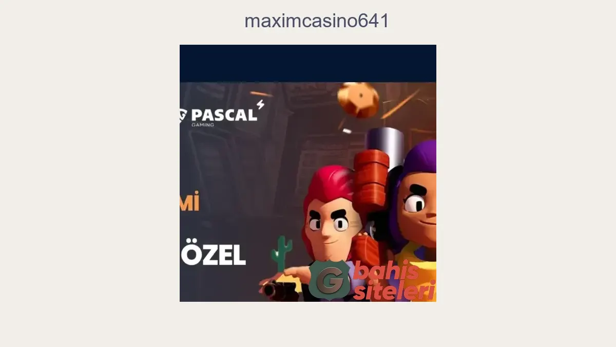 Maximcasino641