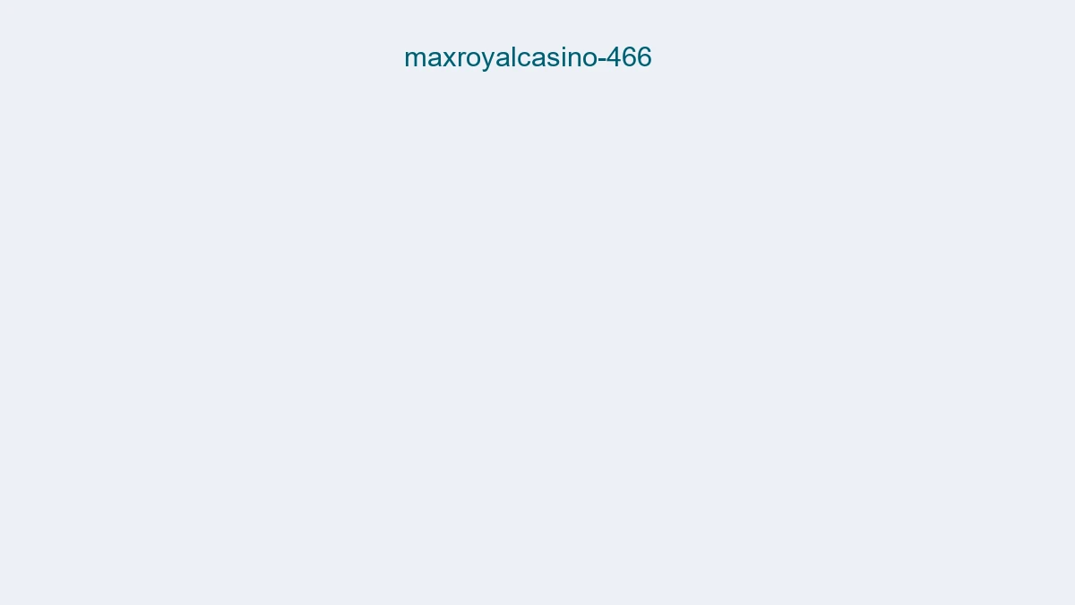 Maxroyalcasino 466