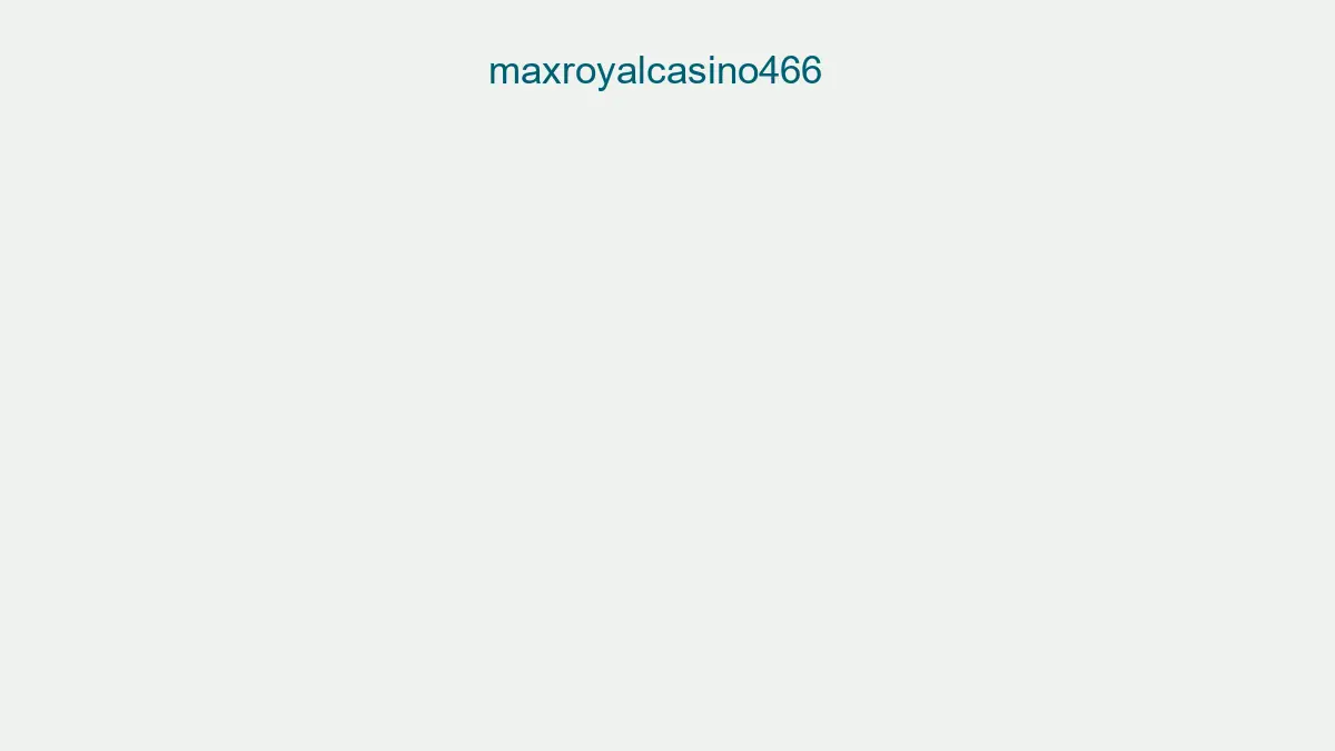 Maxroyalcasino466
