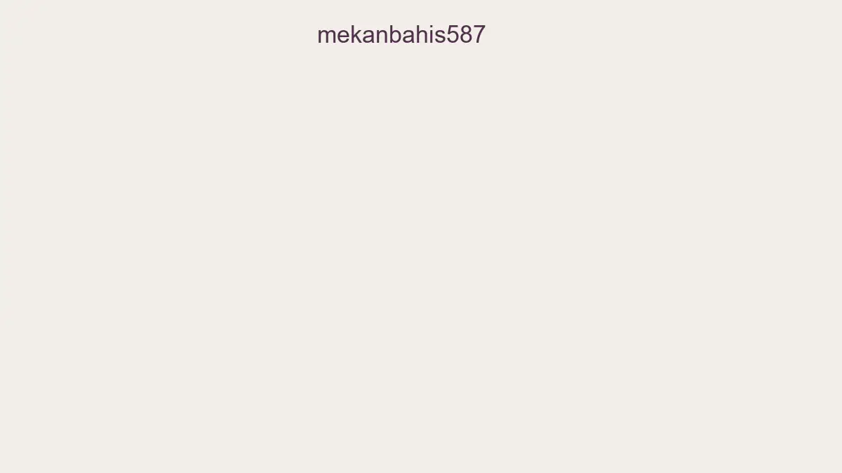 Mekanbahis587