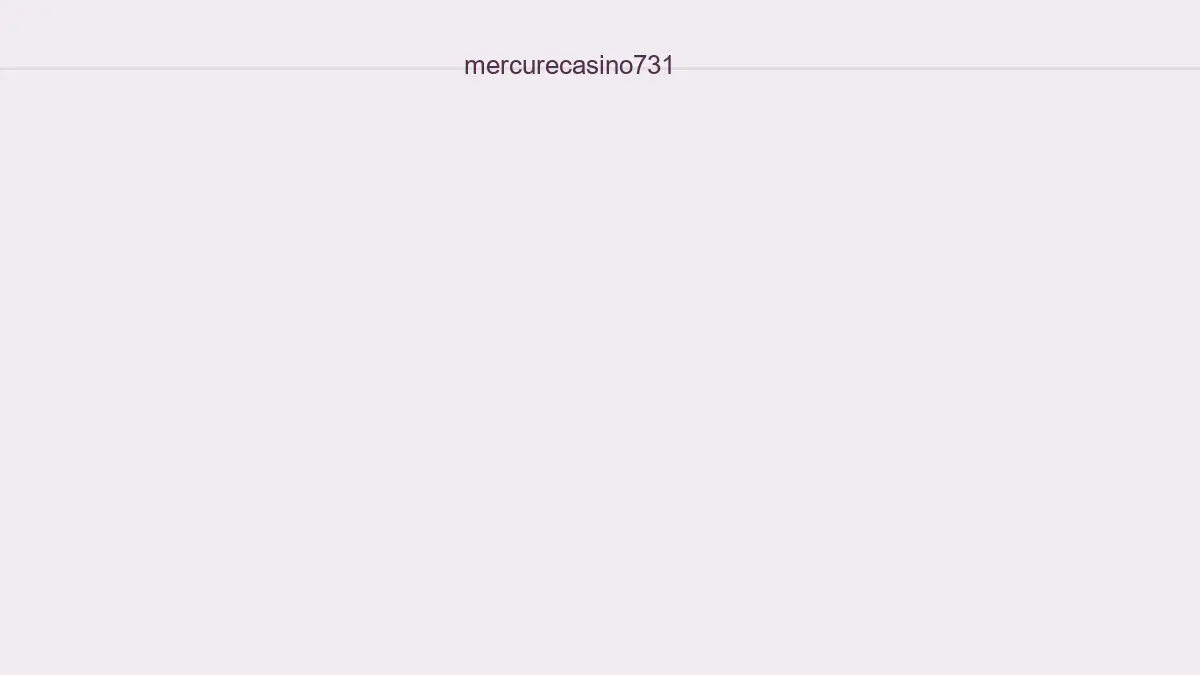 Mercurecasino731