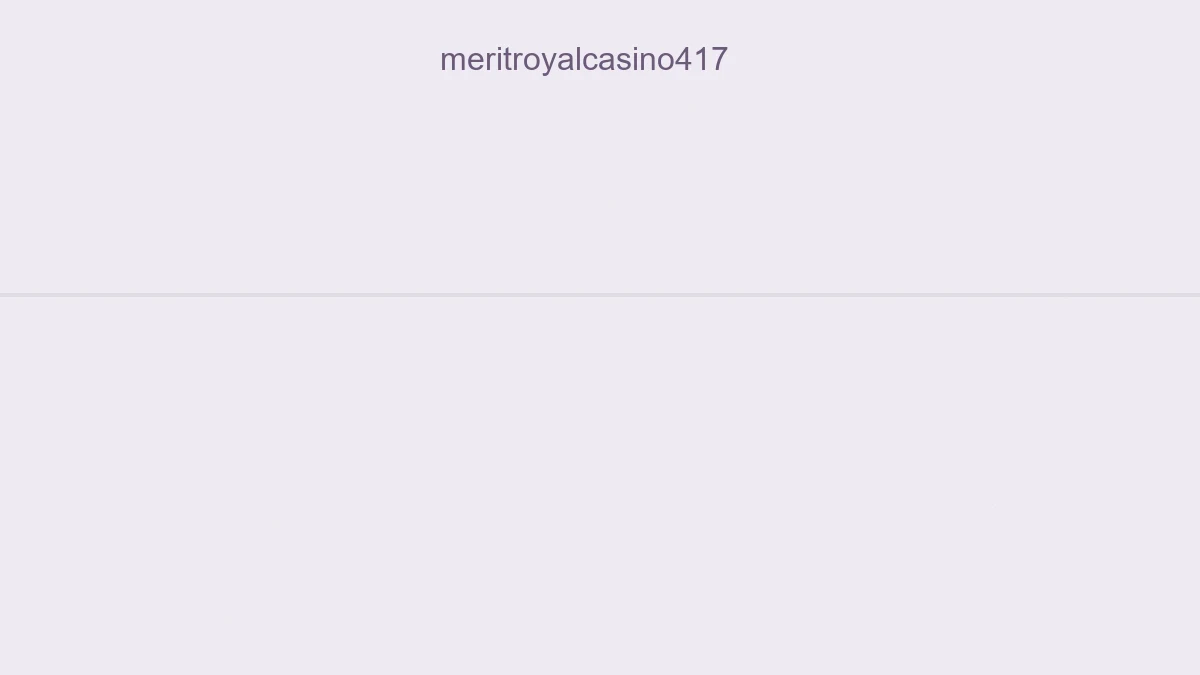 Meritroyalcasino417