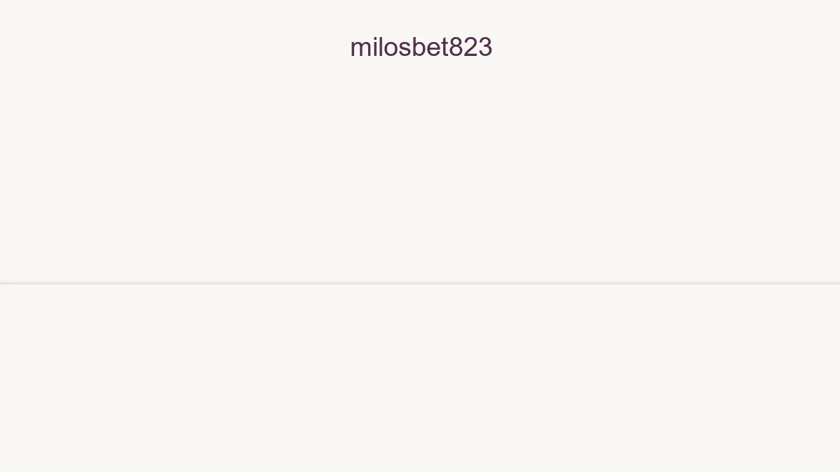 Milosbet823