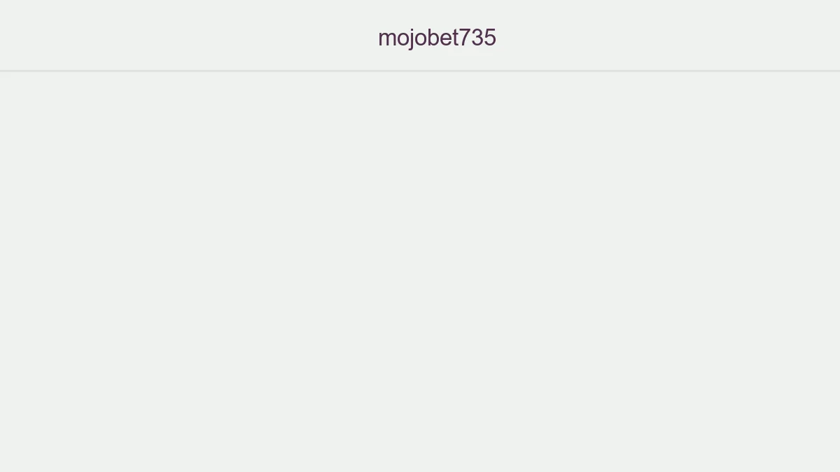 Mojobet735