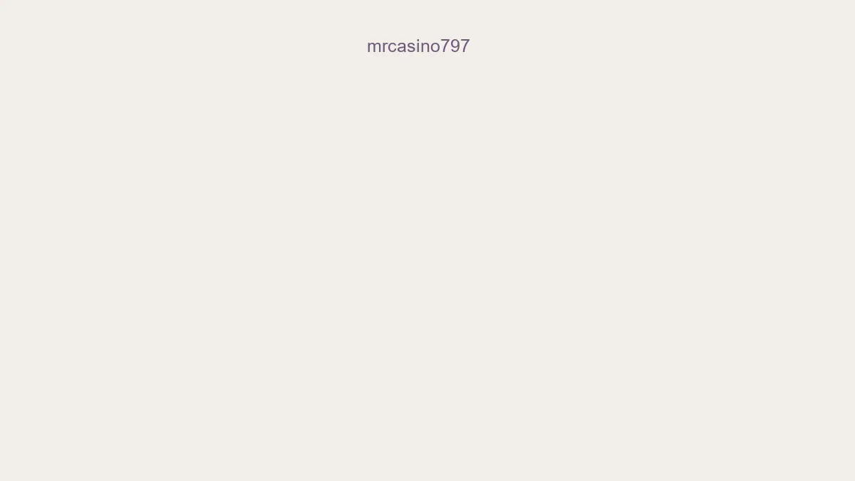 Mrcasino797