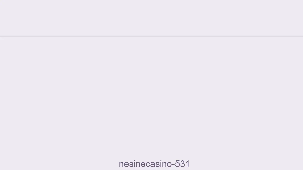 Nesinecasino 531