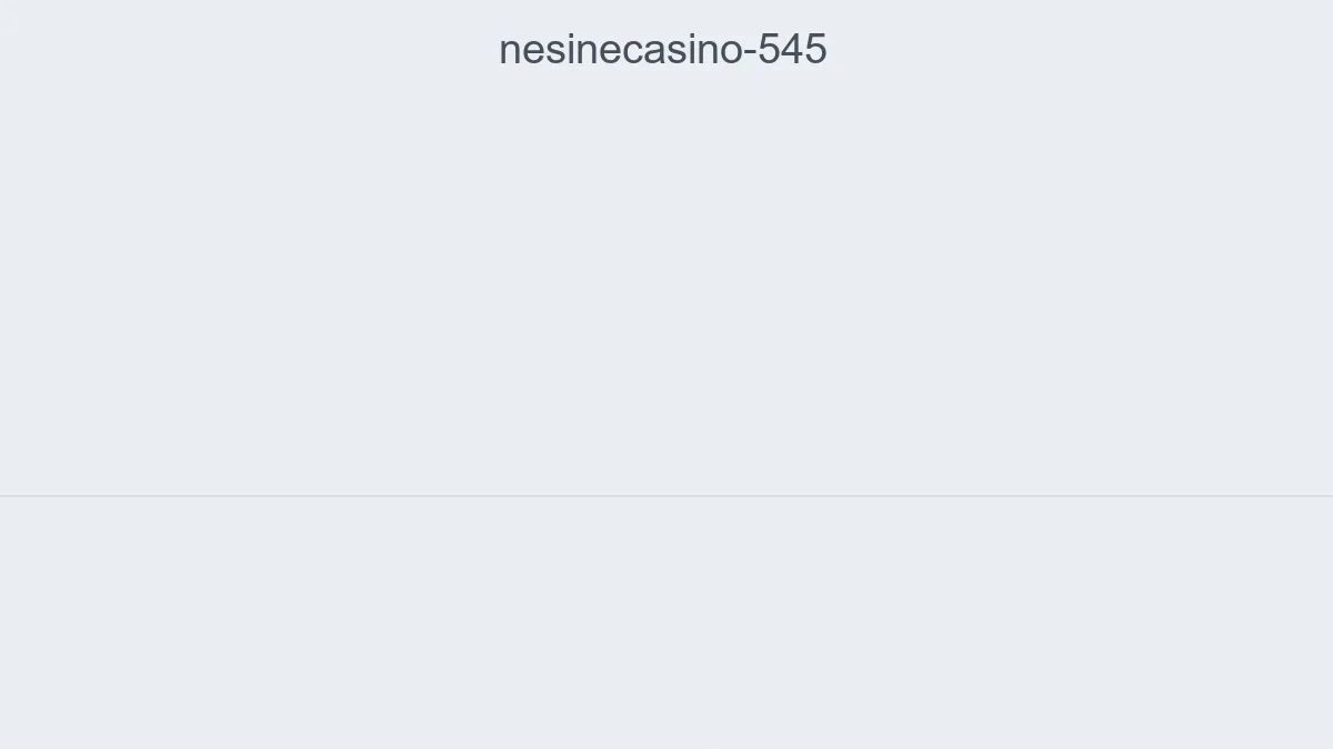 Nesinecasino 545