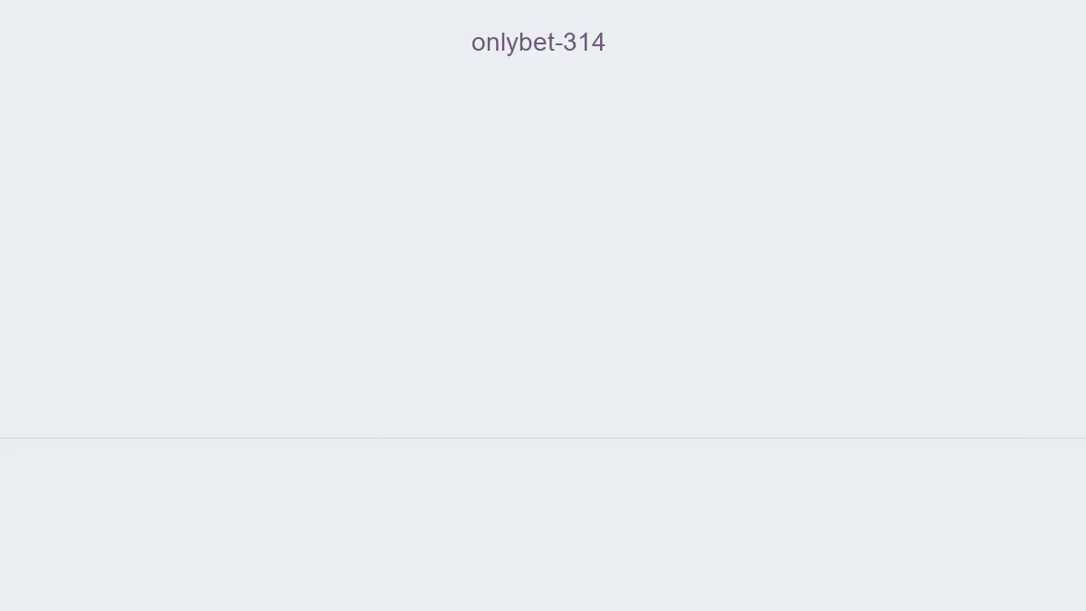 Onlybet 314