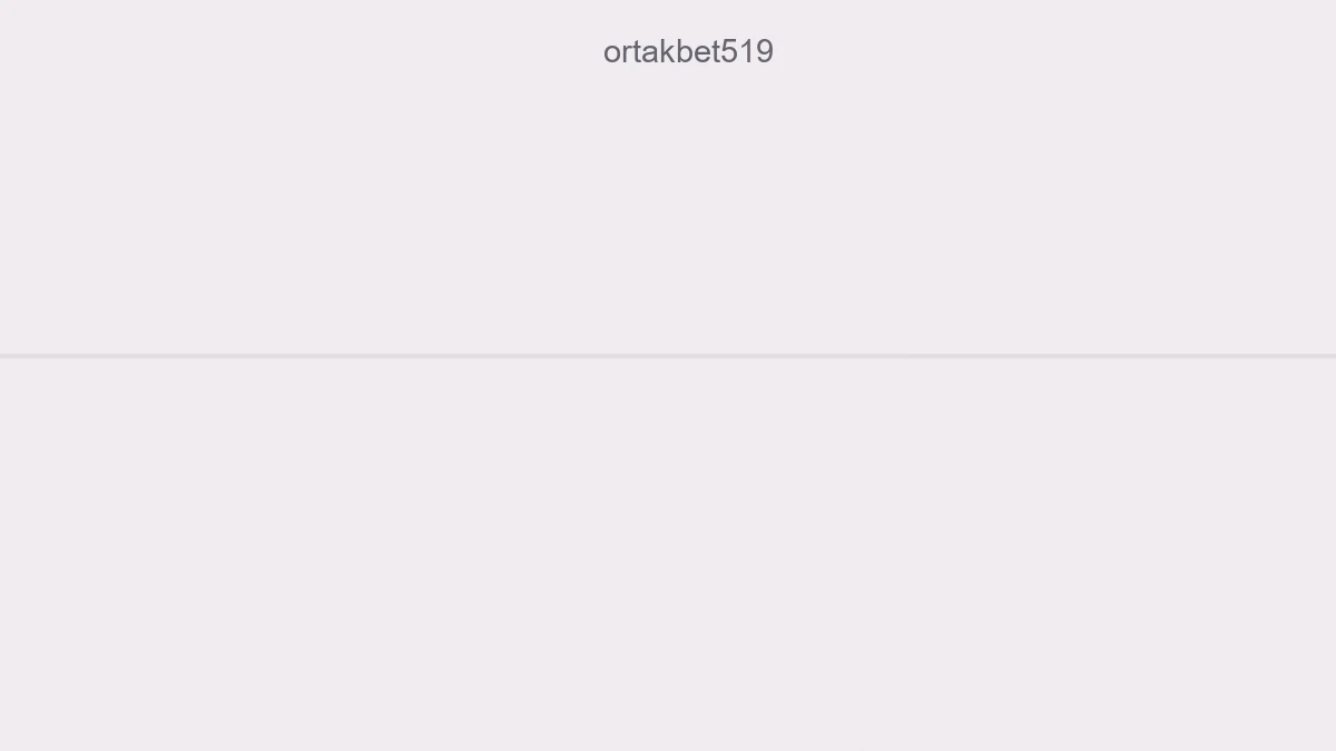 Ortakbet519