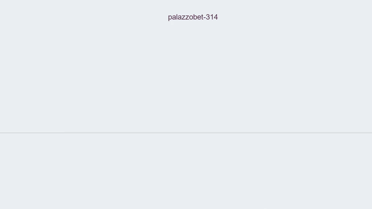Palazzobet 314