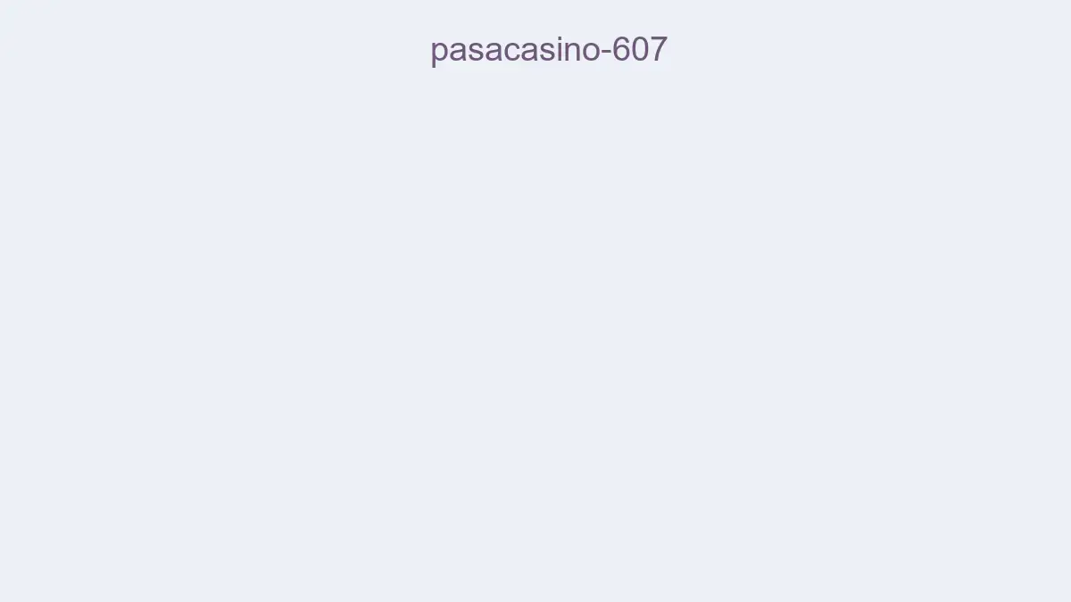 Pasacasino 607