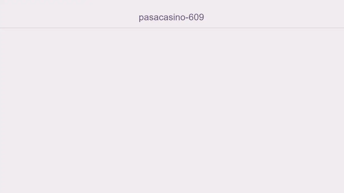 Pasacasino 609