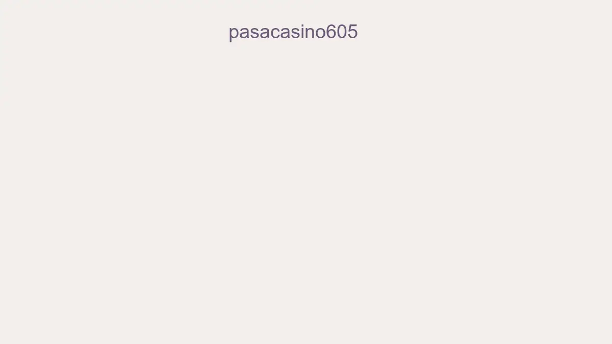 Pasacasino605