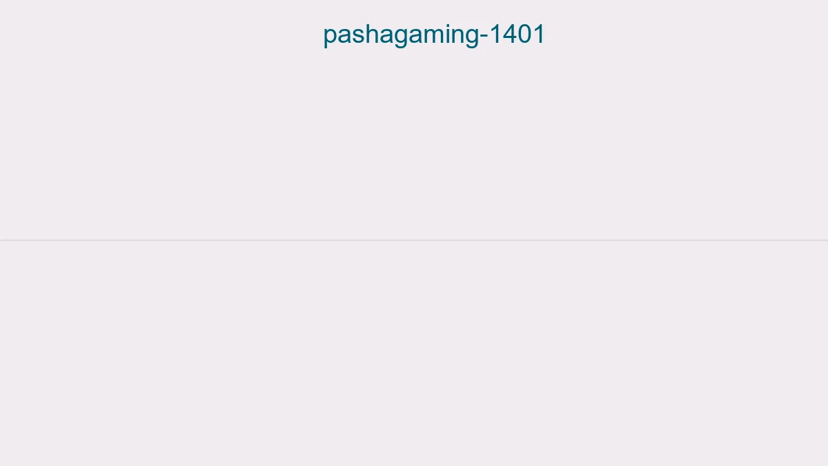 Pashagaming 1401