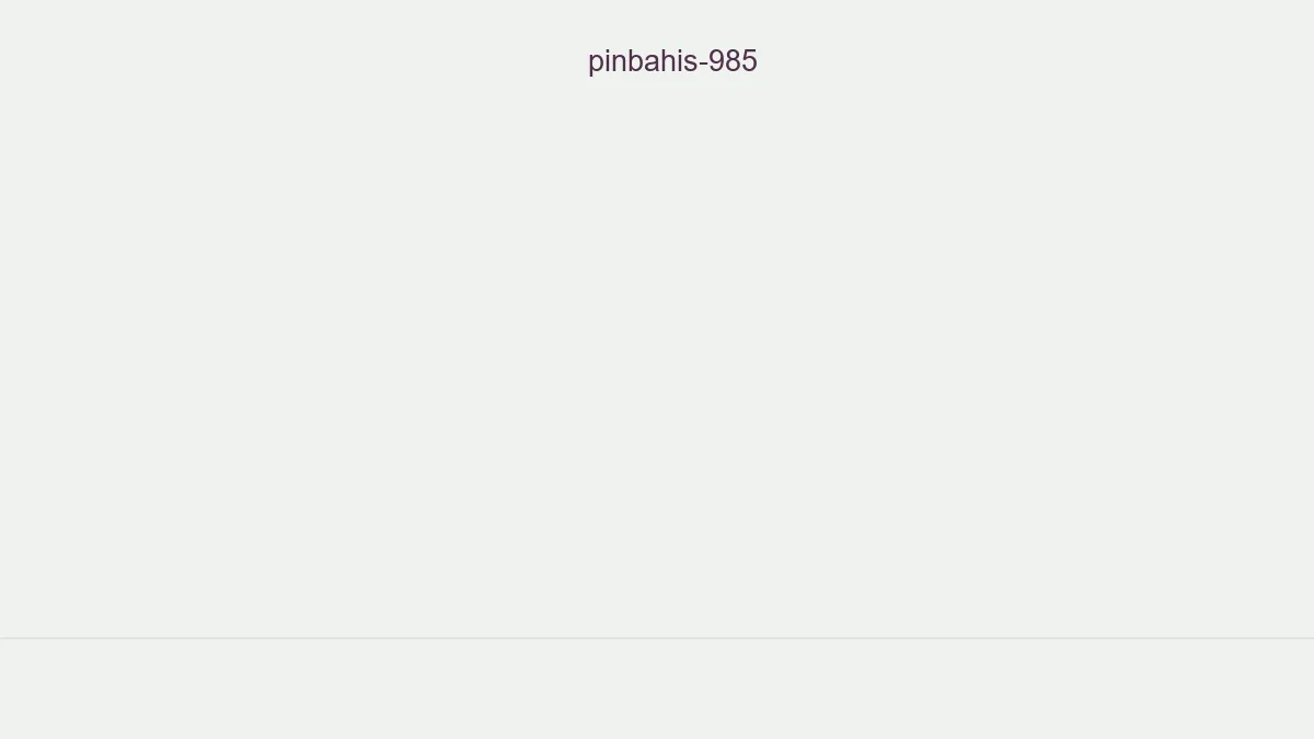Pinbahis 985