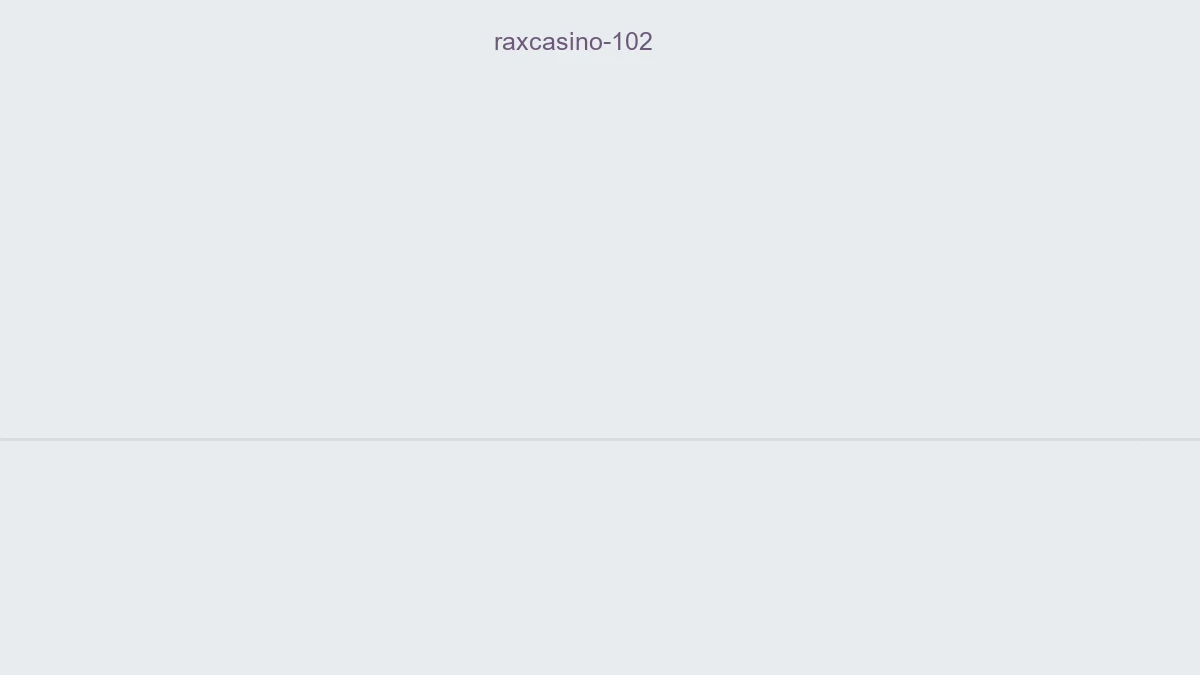 Raxcasino 102