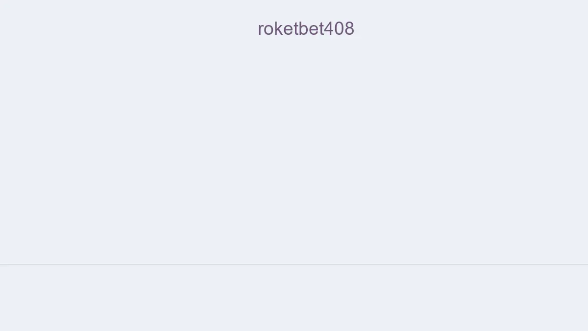 Roketbet408