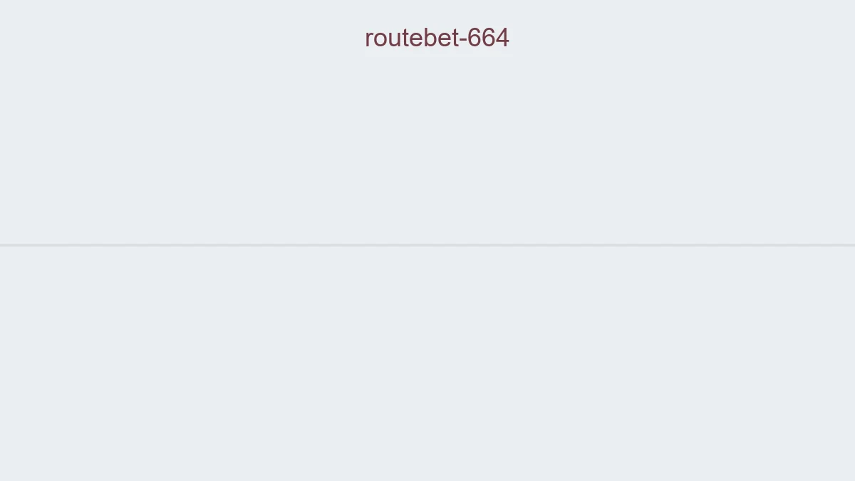 Routebet 664