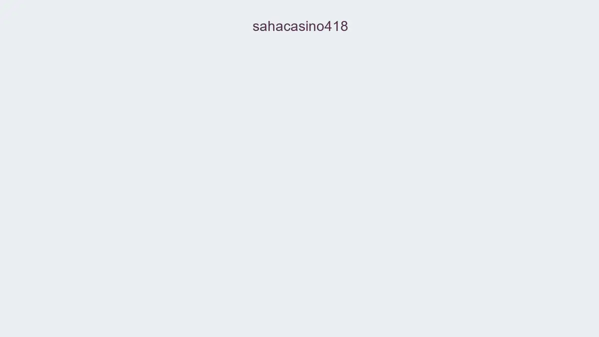 Sahacasino418