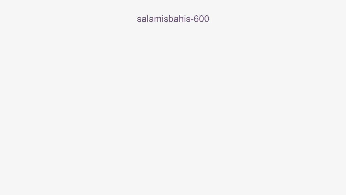 Salamisbahis 600