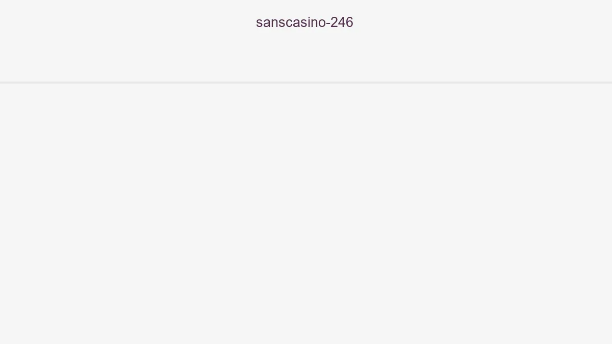 Sanscasino 246