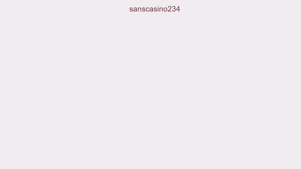 Sanscasino234