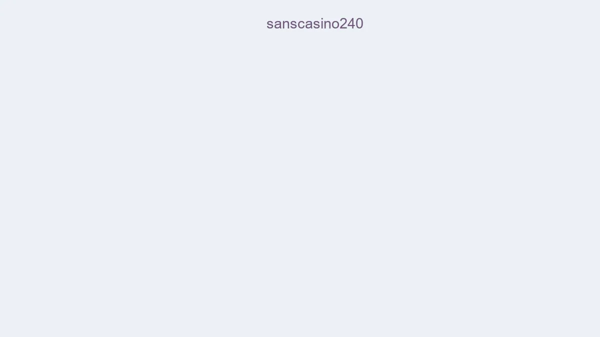 Sanscasino240