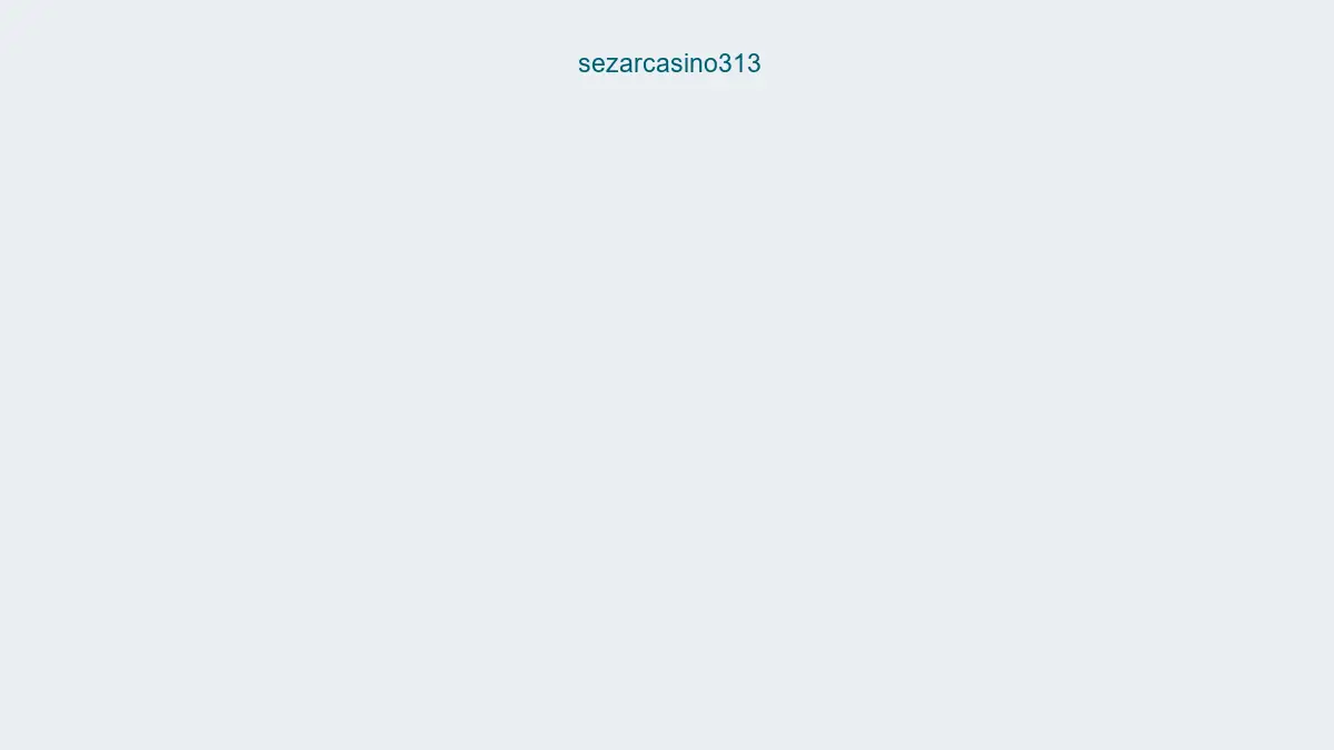 Sezarcasino313