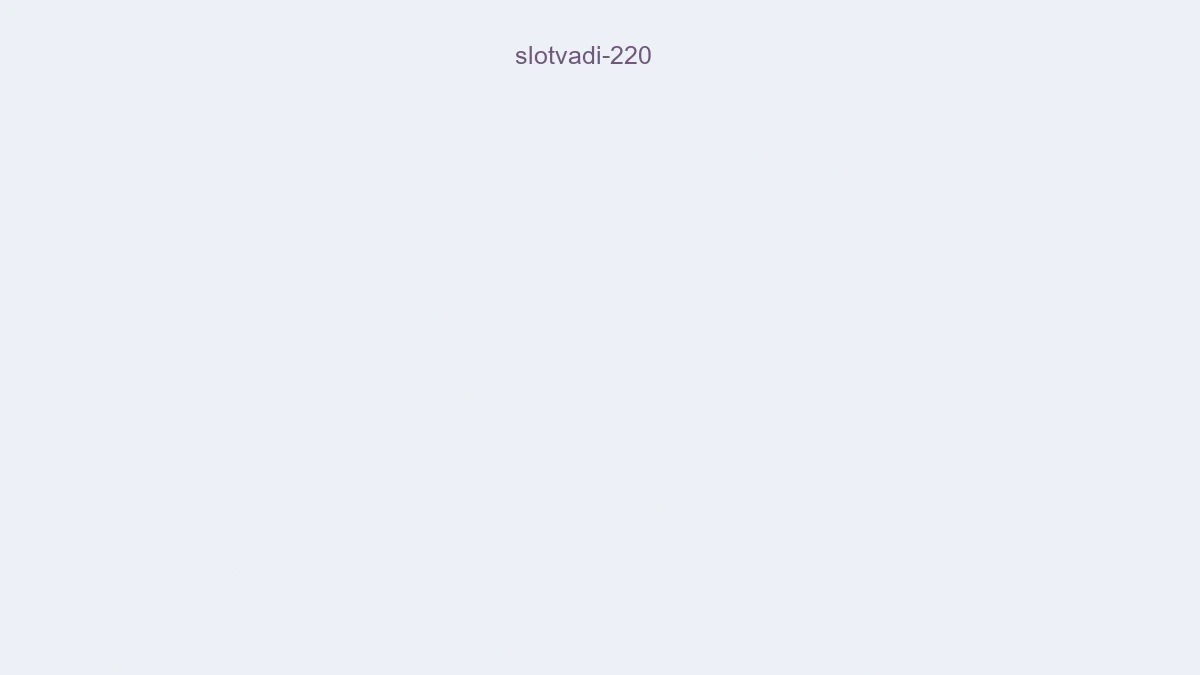 Slotvadi 220