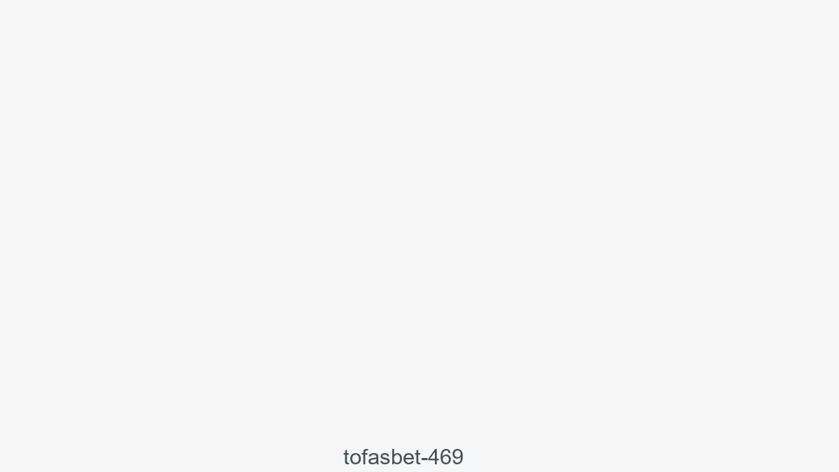 Tofasbet 469