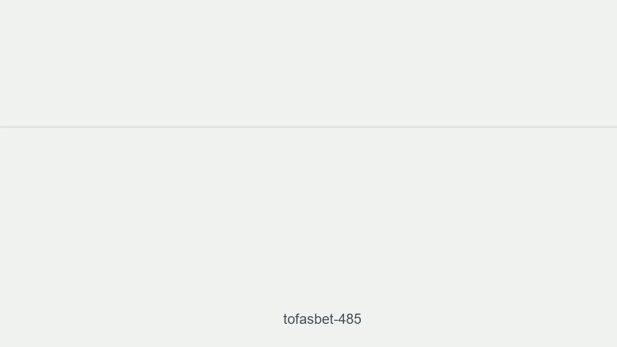 Tofasbet 485
