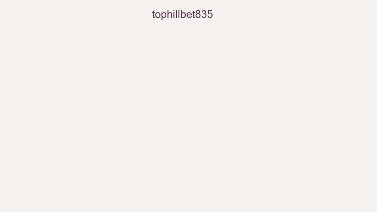 Tophillbet835