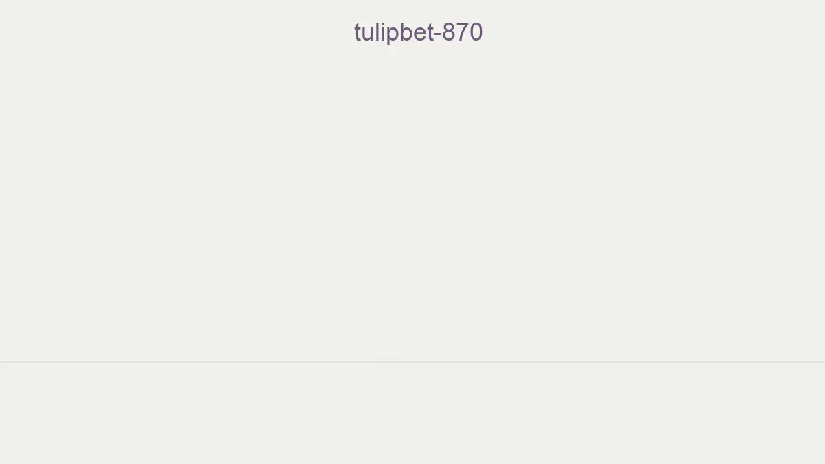 Tulipbet 870