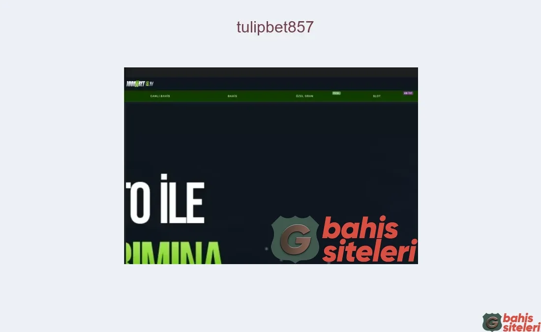 Tulipbet857