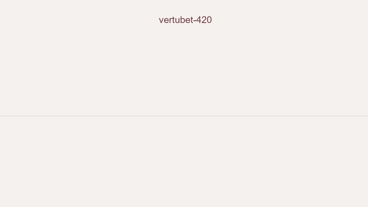 Vertubet 420