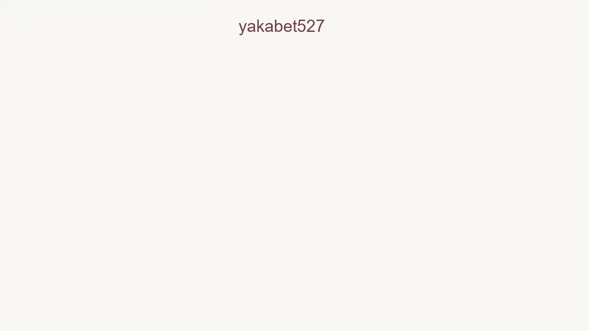 Yakabet527